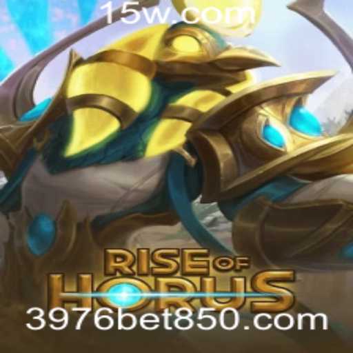 RiseofHorus: Descobrindo o Universo do Jogo com 3976bet